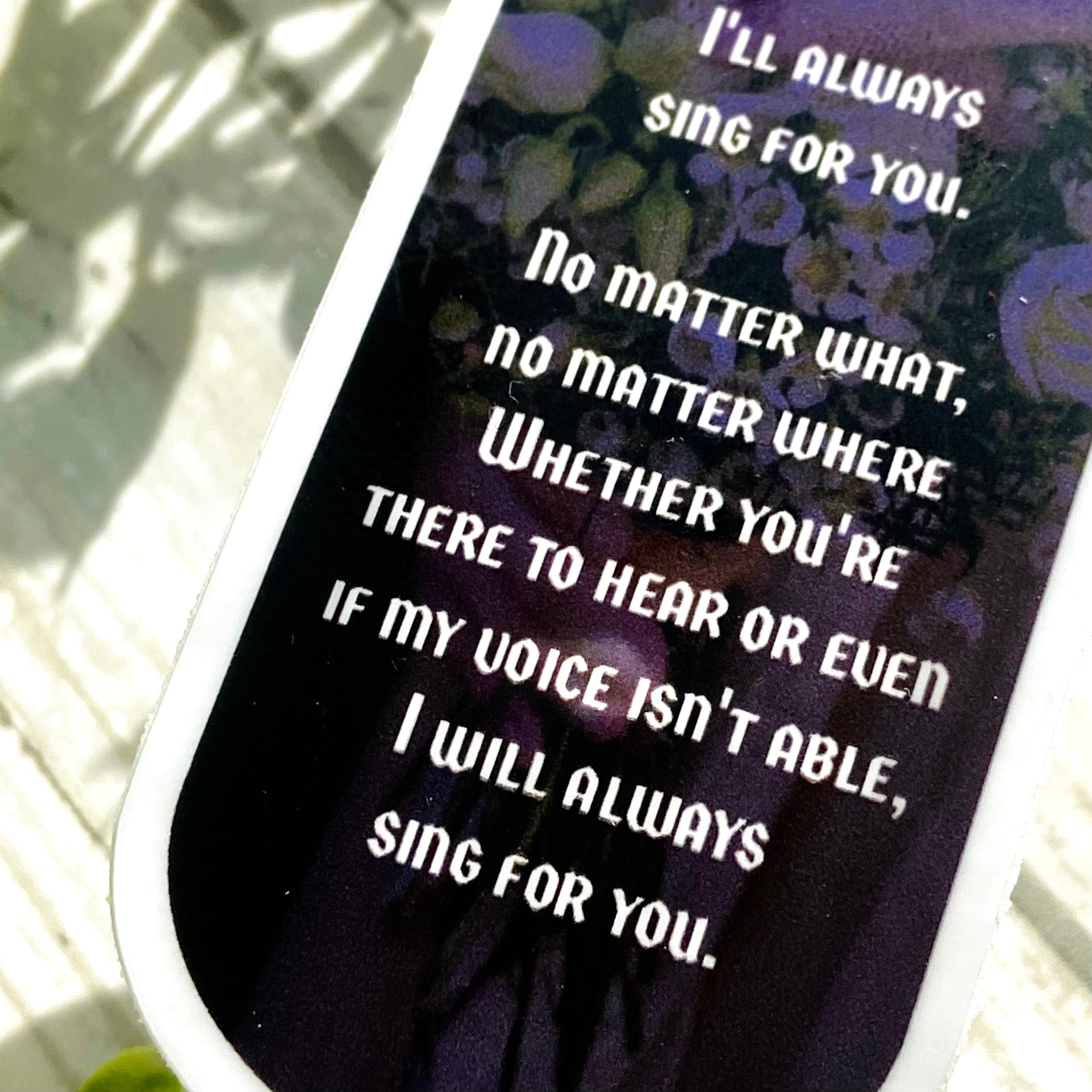 Always Sing For You Sticker