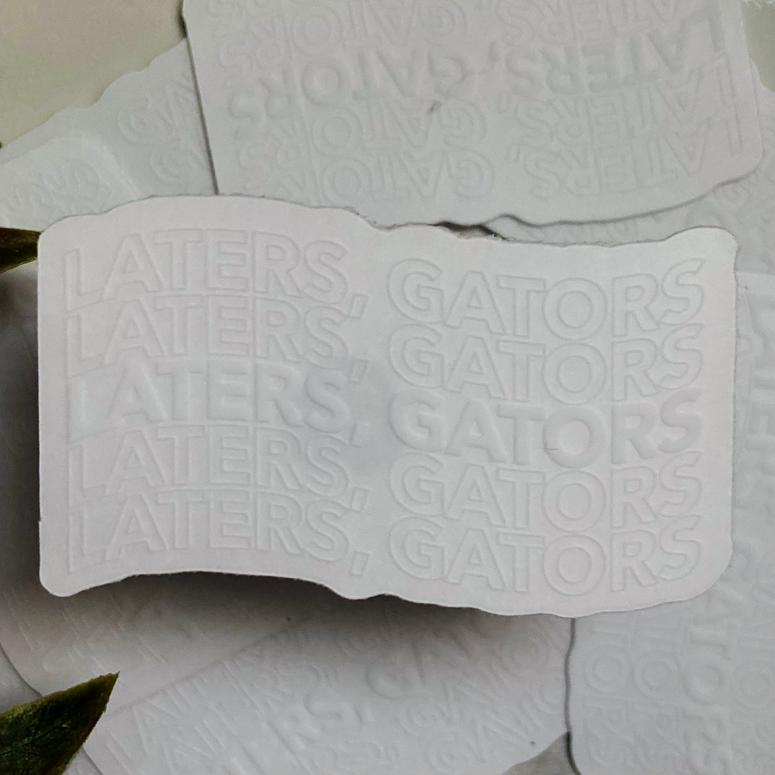 Laters Gators Sticker