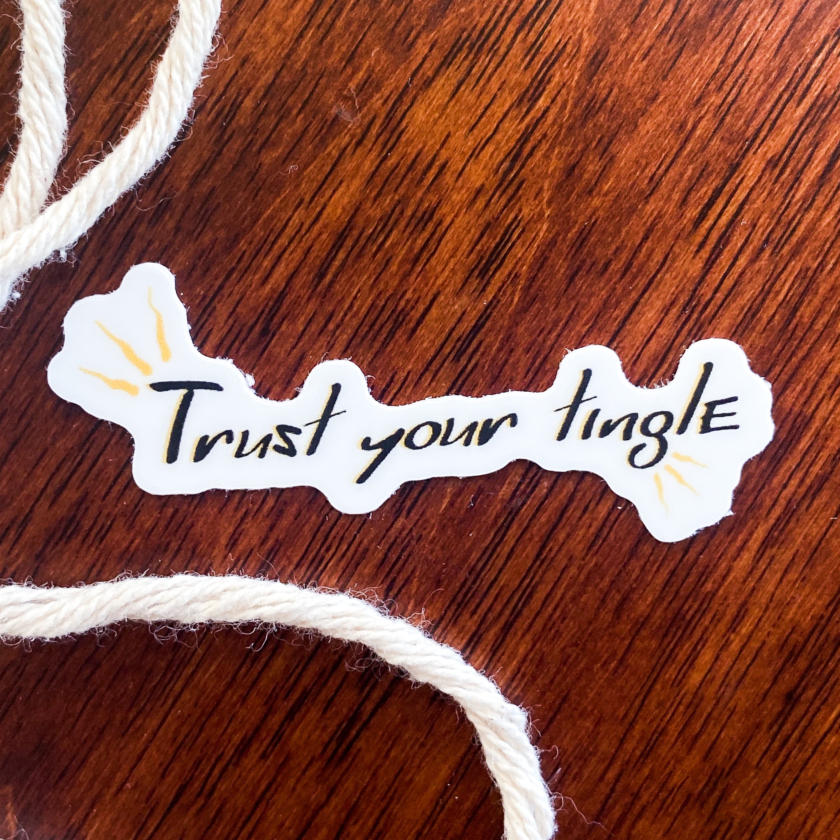 Trust Your TIngle Sticker